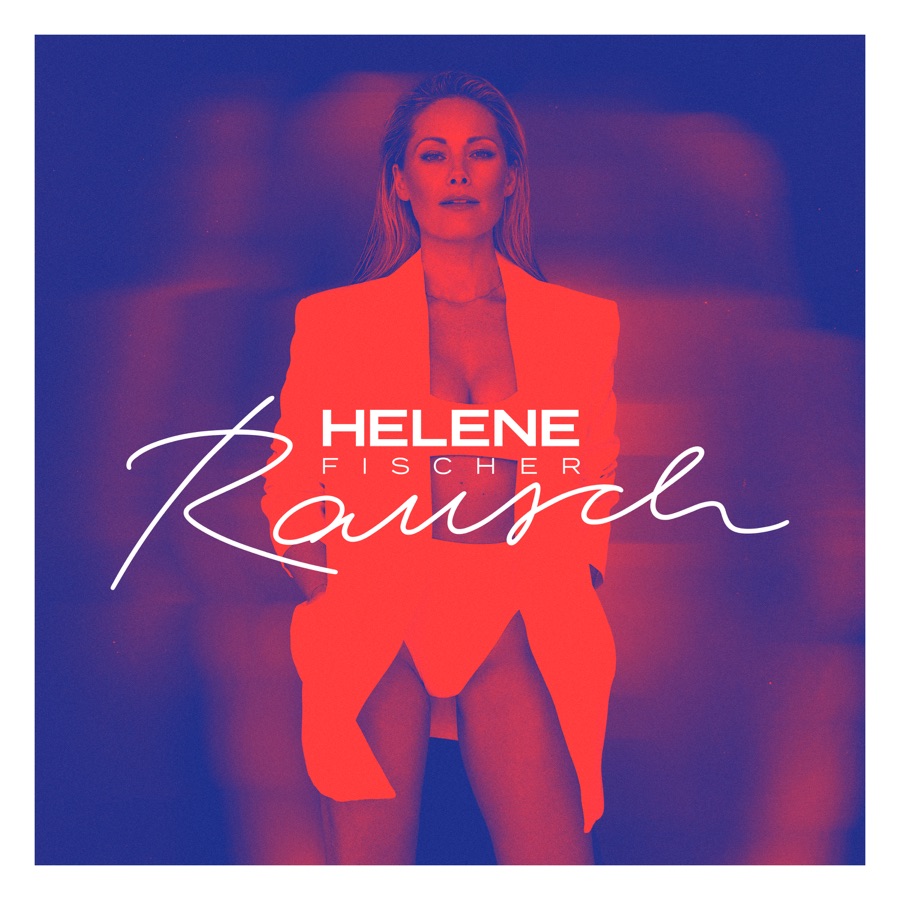 Helene Fischer Rausch Deluxe Music Mp3 Download Weeklytrust