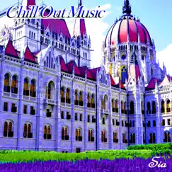 Chill Out Music by Sia album reviews, ratings, credits