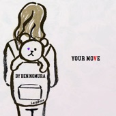 Ben Nomura - Your Move