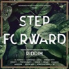 Step Forward Riddim