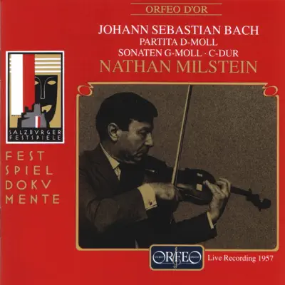 Bach: Works for Solo Violin (Live) - Nathan Milstein