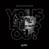 Serviteur Pierre - Vous êtes où ?