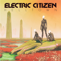 electric citizen - Helltown artwork