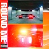 Round Me - Single