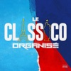 Loi de la calle by Le classico organisé, Jul, Alonzo, Lacrim, Mister You, Niro, Kofs, Le Rat Luciano, DA Uzi iTunes Track 1