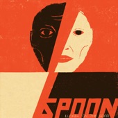 Spoon - The Devil & Mister Jones