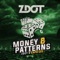 Money & Patterns (feat. Capo Lee) - Zdot & Capo Lee lyrics