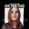 Save Your Tears - Single