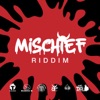 Mischief Riddim - EP