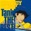 Stream & download COWBOY BEBOP Tank! the! Best!