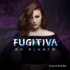 Fugitiva - Single