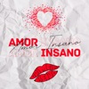 Amor Insano - Single