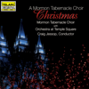A Mormon Tabernacle Choir Christmas - The Tabernacle Choir at Temple Square, Orchestra at Temple Square & Craig Jessop