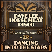 Dancing into the Stars (feat. Angela Johnson) [Dave Lee Super Soulful Mix] artwork