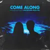 Stream & download Come Along - Single