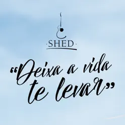 Deixa a Vida Te Levar - Single - George Henrique e Rodrigo Deixa a Vida Te Levar - Single - George Henrique e Rodrigo