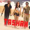 Tashan (Original Motion Picture Soundtrack) album lyrics, reviews, download