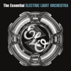 The Essential: Electric Light Orchestra - Electric Light Orchestra