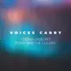 Voices Carry - Single album lyrics, reviews, download