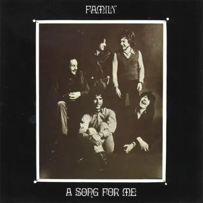 A Song for Me (Bonus Track Version) - Family