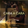 Cara a Cara - Single