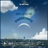 Don't Forget the Parachute - Single