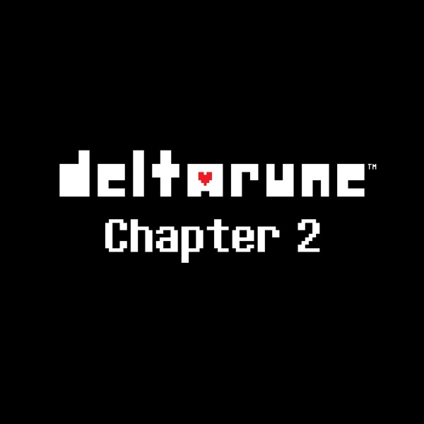 Deltarune Chapter 2 (Original Game Soundtrack) - Toby Fox