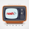 Nashtv Riddim