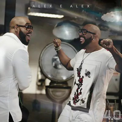 4.0 - Single - Alex e Alex