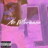 No Witnesses (feat. Si Wtf) - Single album lyrics, reviews, download