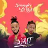 Wait (feat. Lil Kesh) - Single album lyrics, reviews, download