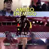 Amigo Enemigo (feat. Blackroy & Dash) - Single album lyrics, reviews, download