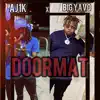 DOORMAT (feat. Big Yavo) - Single album lyrics, reviews, download