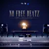 No Free Beatz album lyrics, reviews, download
