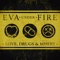 Another Shot Through the Heart - Eva Under Fire lyrics