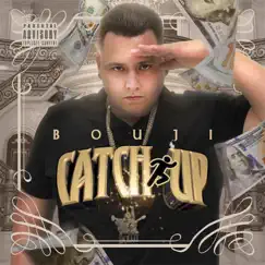 Catch Up (feat. Philthy Rich) Song Lyrics