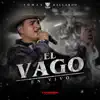 El Vago (En Vivo) - Single album lyrics, reviews, download