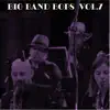 Big Band Bops, Vol. 7 album lyrics, reviews, download