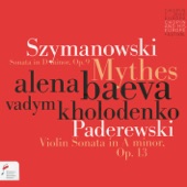 Szymanowski: Mythes / Paderewski: Violin Sonata in a Minor, Op. 13 artwork