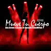 Stream & download Mueve Tu Cuerpo (feat. Daviles de Novelda & DaniMFlow) [Remix] - Single