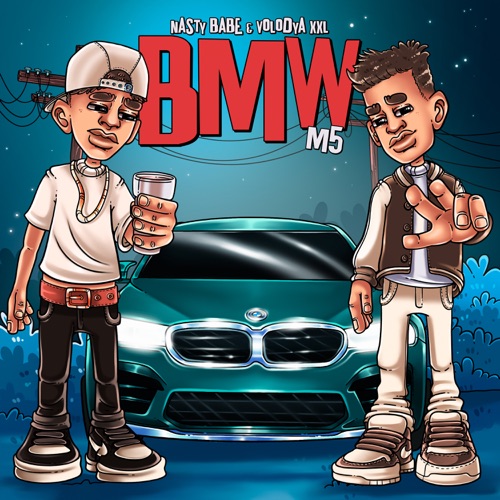 cover for track BMW M5 of artist Nasty Babe & Volodya XXL 