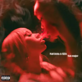 Fue mejor - Single by Kali Uchis & SZA album reviews, ratings, credits