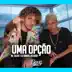 Uma Opção (feat. Dj Gabriel do Borel) - Single album cover