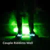 Couple Riddims Well (Instrumentals) - EP album lyrics, reviews, download