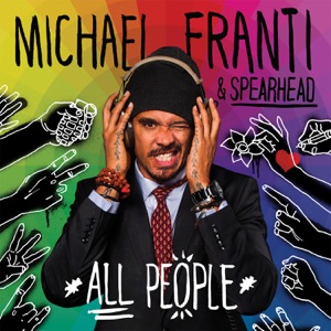 Michael Franti & Spearhead - I'm Alive (Life Sounds Like) - 排舞 音樂