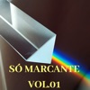 Só Marcante, Vol. 01