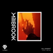 Millbrook - All Night