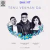 Stream & download Tenu Vekhan Da (feat. Shirley Setia & Romy) - Single