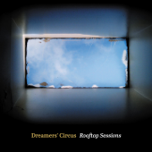 Rooftop Sessions - Dreamers' Circus