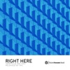 Right Here - Single